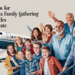 Provide Tips For Organizing A Family Gathering That Includes Flying Private