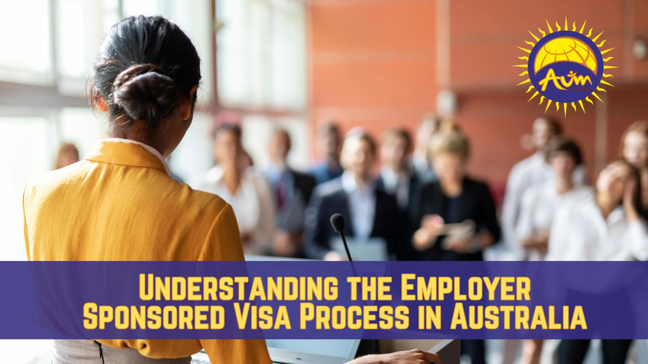 Understanding the Employer Sponsored Visa Process in Australia